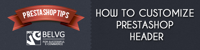 How to Customize Prestashop Header