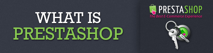 What is PrestaShop