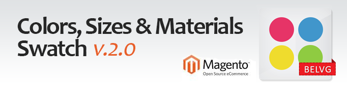 Big Day Release: Magento Colors, Sizes and Materials Swatch v.2.0