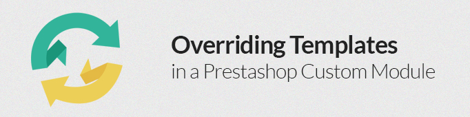 Overriding Templates in a Prestashop Custom Module