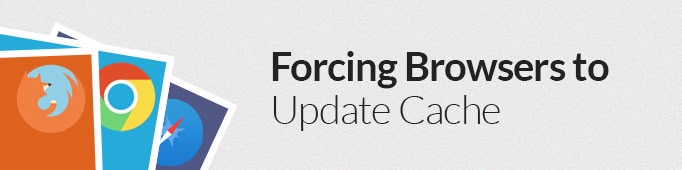 Forcing Browsers To Update Cache After Changes On Your Prestashop Store