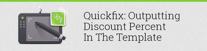 Quickfix: Outputting Discount Percent in the Template