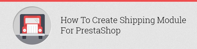 How to Create Shipping Module for Prestashop