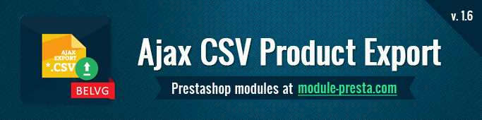 Big Day Release: Prestashop Ajax CSV Product Export