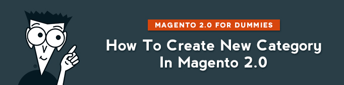 How to Create New Category in Magento 2.0