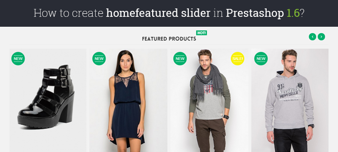 How to Create Slider for Homefeatured Products in Prestashop 1.6