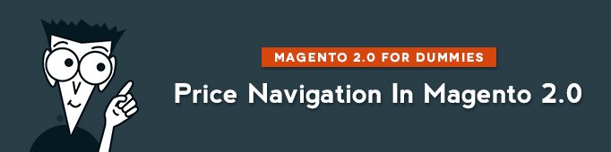 Price Navigation in Magento 2.0