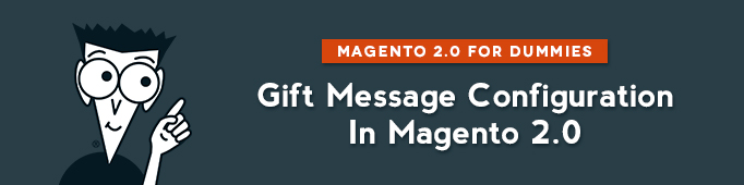 Gift Message Configuration in Magento 2.0