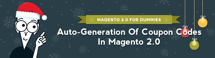 Auto-Generation of Coupon Codes in Magento 2.0