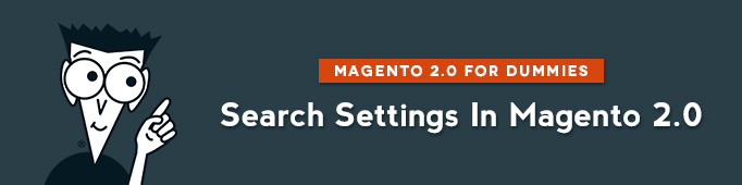 Search Settings in Magento 2.0