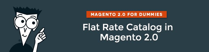 Flat Rate Catalog in Magento 2.0