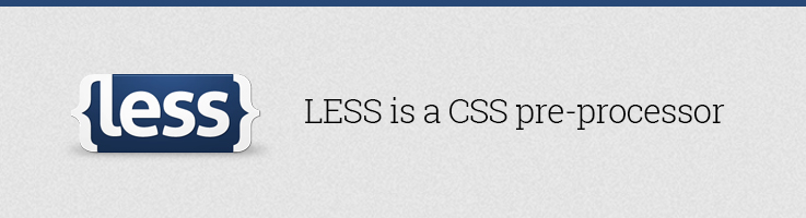 LESS is a CSS Pre-Processor