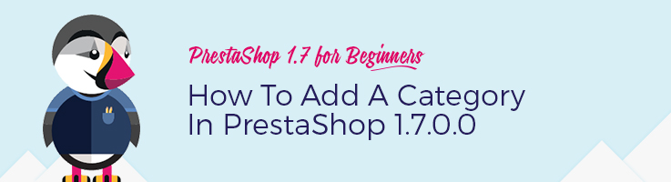 How to Add a Category in Prestashop 1.7.0