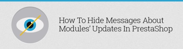 How to Hide Notifications About Modules’ Updates in Prestashop