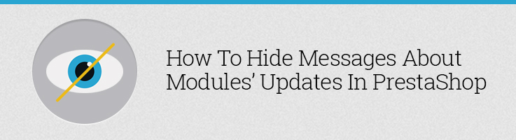 How to Hide Notifications About Modules’ Updates in Prestashop