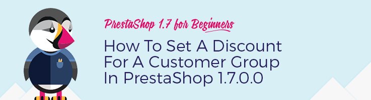 How to Set a Discount for a Customer Group in Prestashop 1.7