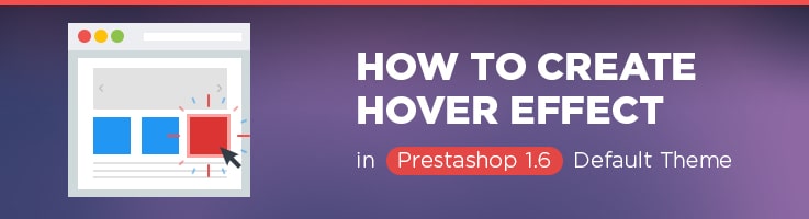 How to Create Hover Effect in Prestashop 1.6 Default Theme