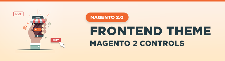 Frontend Theme Magento 2 Controls