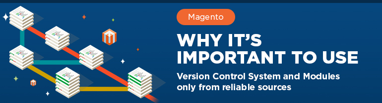 Why It’s Important to Use Version Control System and Modules Only From Reliable Sources