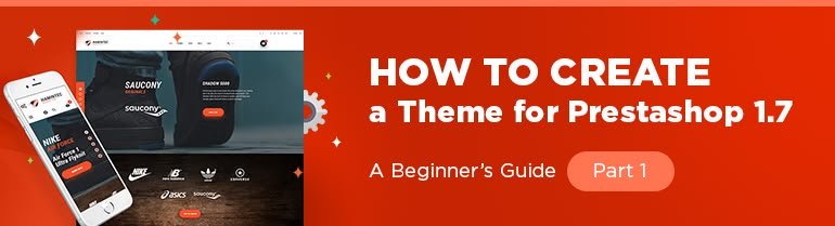 How to Create a Theme for Prestashop 1.7. Part 1