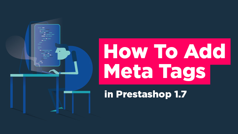 How to Add Meta Tags in PrestaShop 1.7