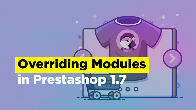 Overriding Modules in Prestashop 1.7