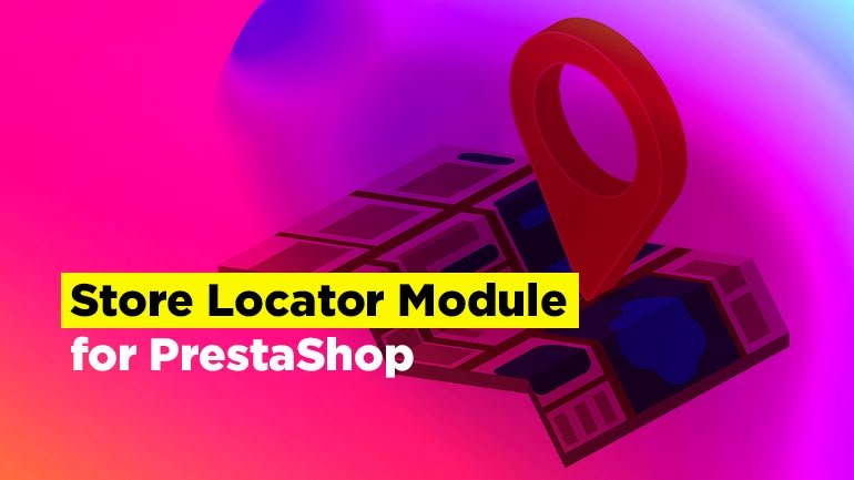 Store Locator Module for PrestaShop