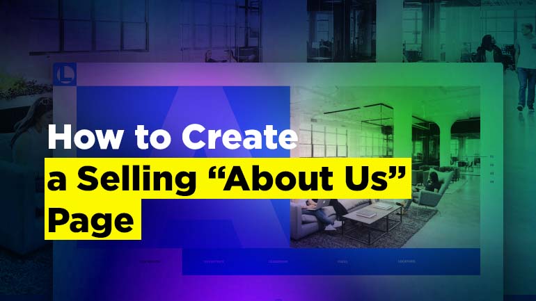 How to Create a Selling “About Us” Page