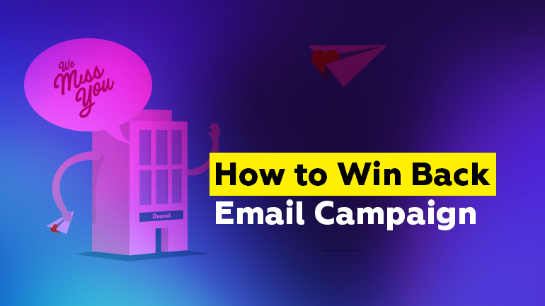 How to Win Back Email Campaign