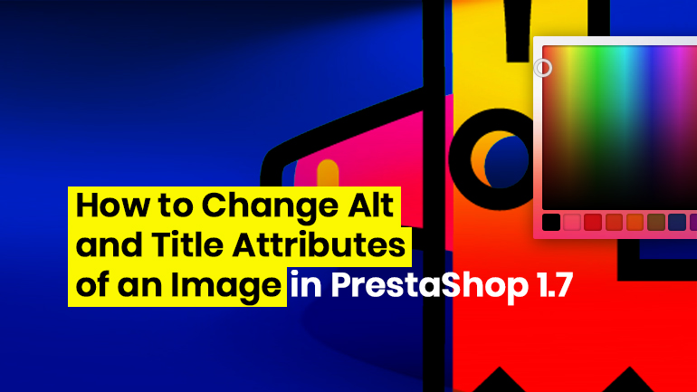 How to Change Alt and Title Attributes of an Image in PrestaShop 1.7