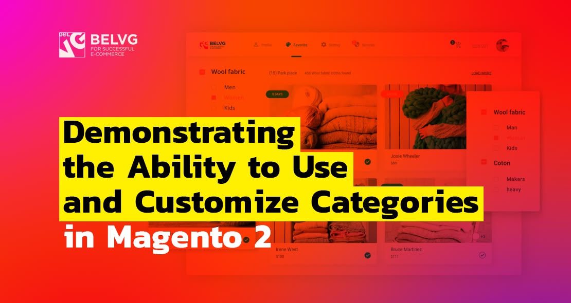 Demonstrating the Ability to Use and Customize Categories in Magento 2