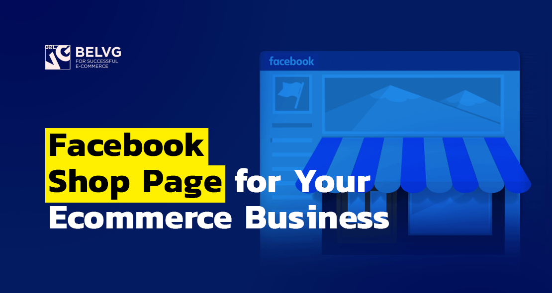 Facebook Shop Page for Your Ecommerce Business