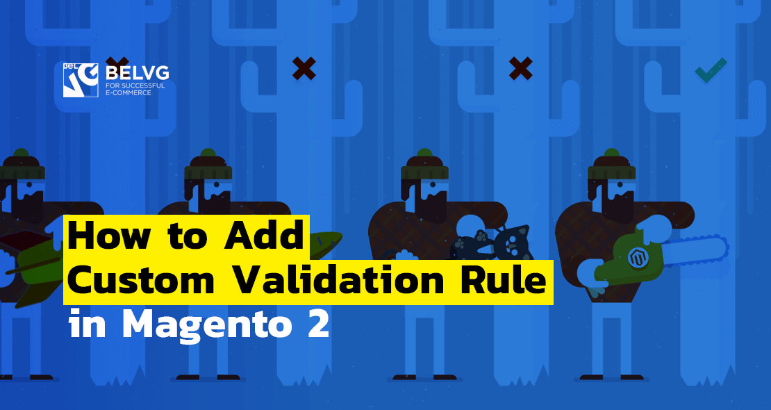 How to Add Magento 2 Custom Validation Rule in 2026