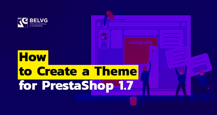 How to Create a Theme for PrestaShop 1.7