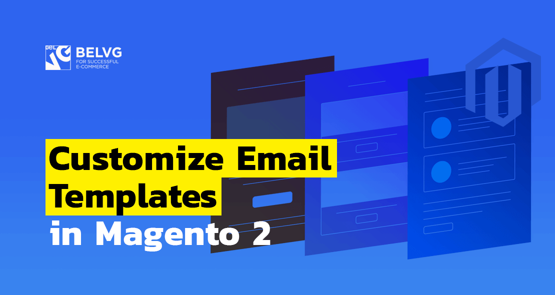 How to Edit Magento 2 Email Templates