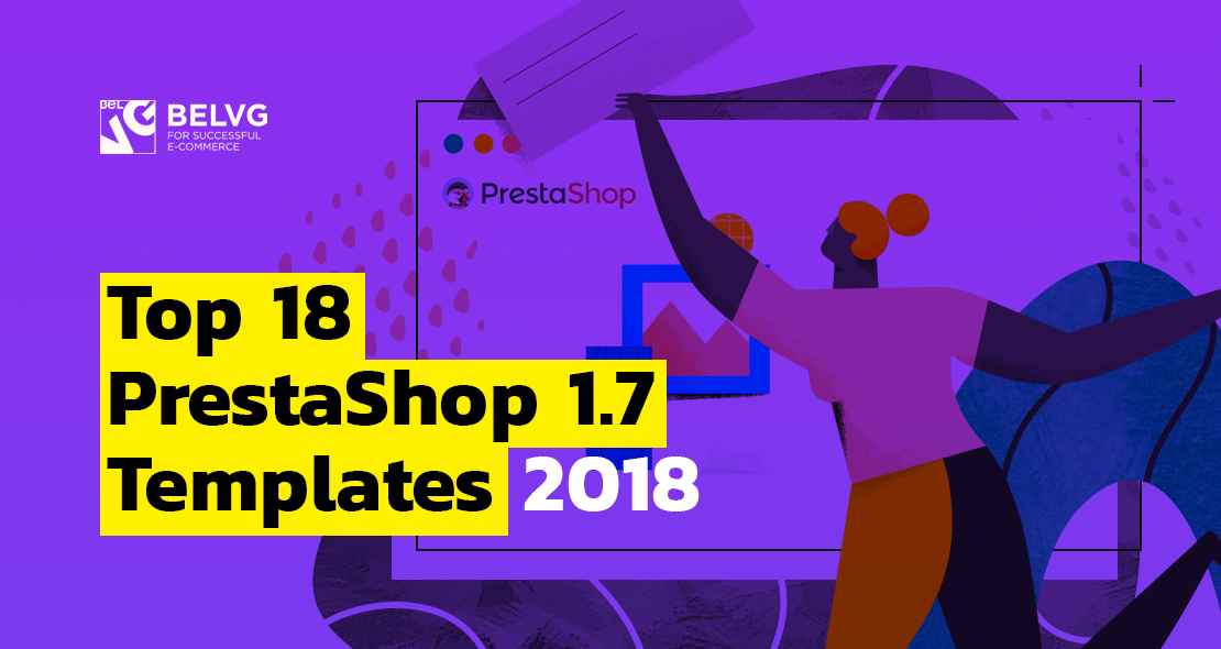 Top 18 PrestaShop 1.7 Templates 2018