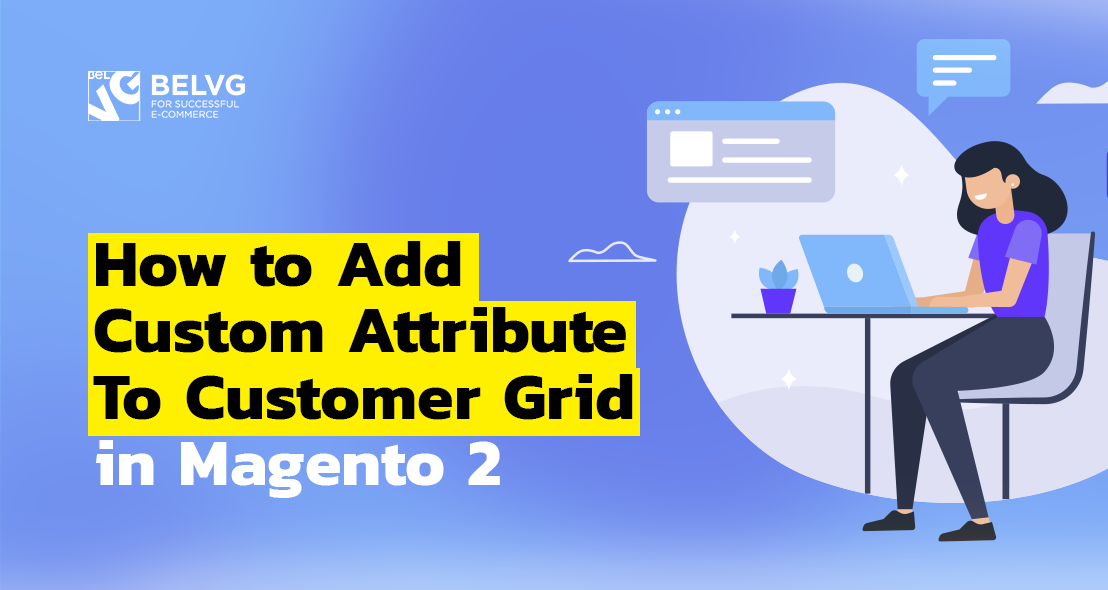 How to Add Custom Attribute To Customer Grid in Magento 2