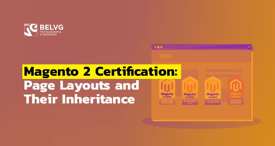 Page Layouts and Their Inheritance in Magento 2