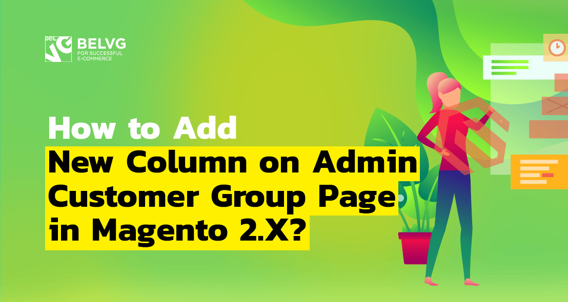 How to Add Column to Admin Customer Group Page in Magento 2