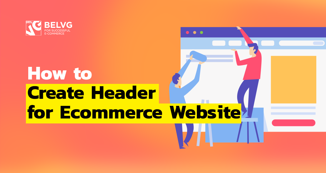 How to Create Header for Ecommerce Website