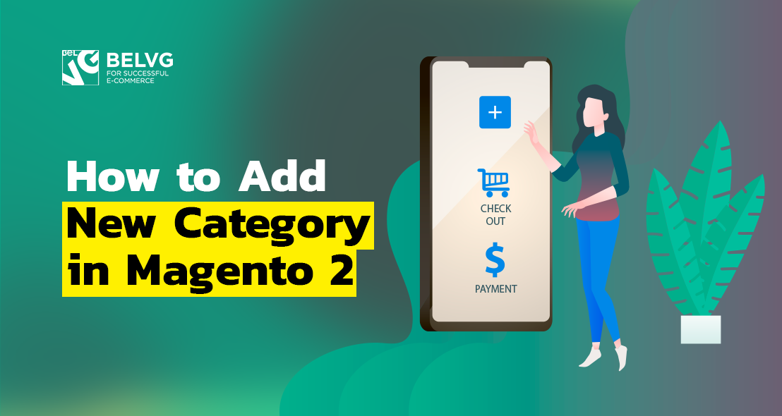 How to Add Categories in Magento 2
