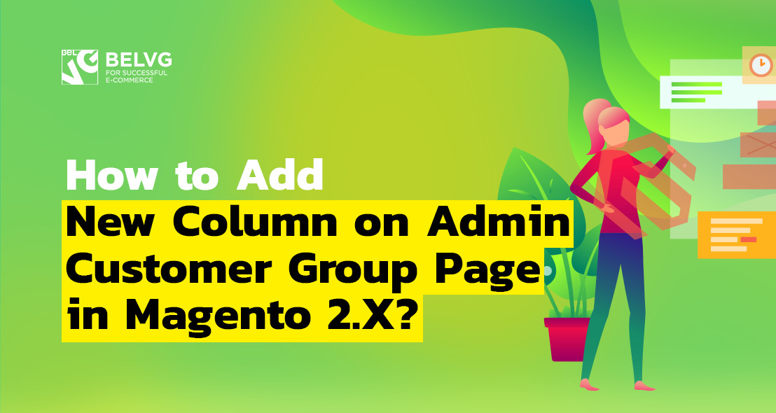 How to Add Column to Admin Customer Group Page in Magento 2