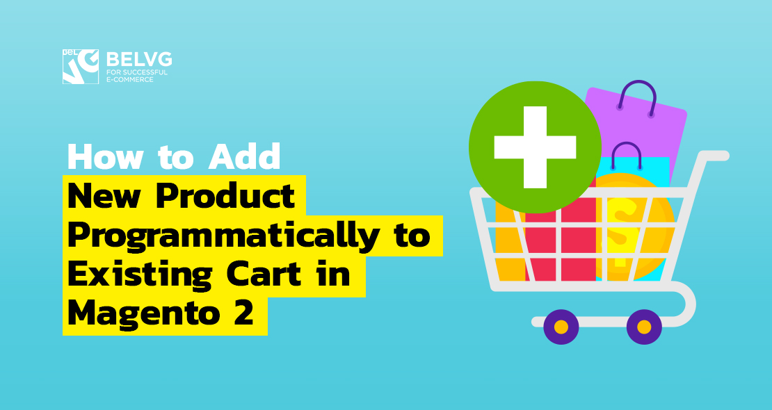 How to Add New Product Programmatically to Existing Cart in Magento 2