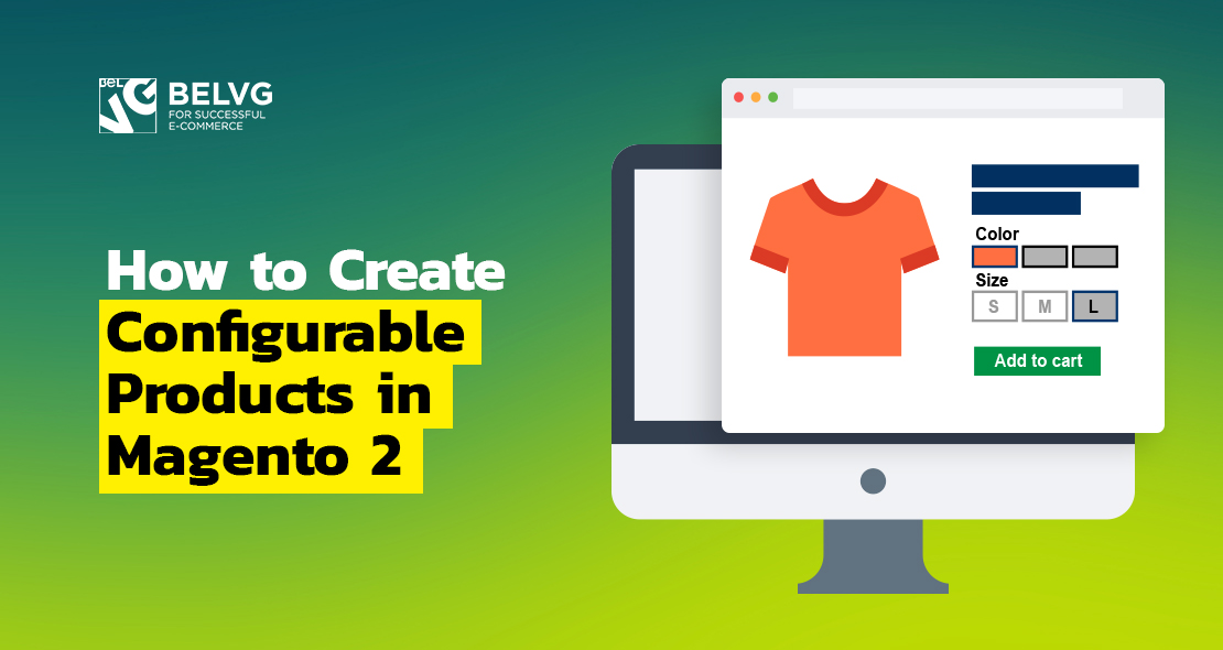 How to Create Configurable Products in Magento 2