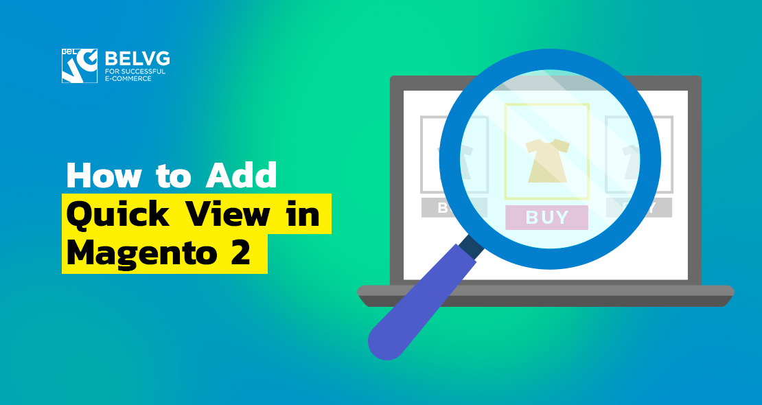 How to Add Quick View in Magento 2