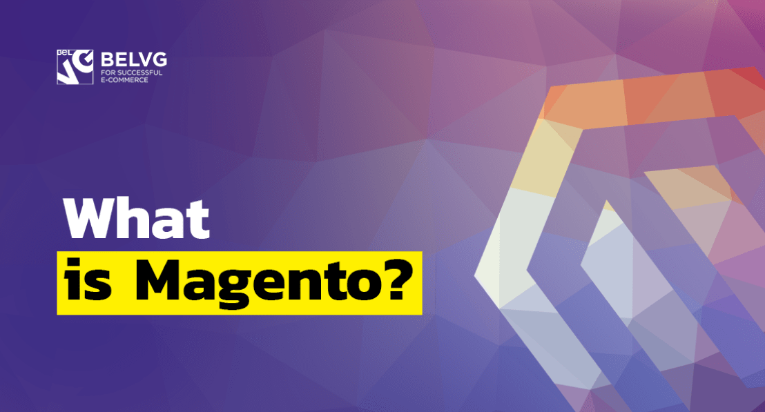 What is Magento?