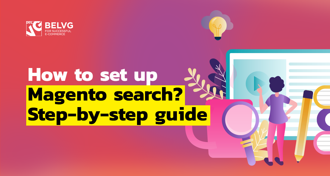 How to Set up Magento Search? Step-by-step Guide