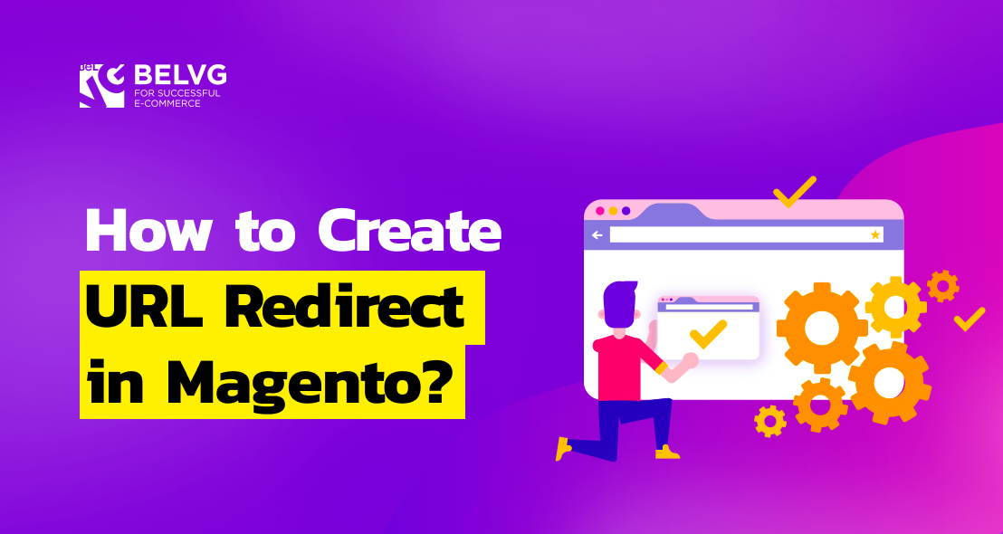 How to Create URL Redirect in Magento