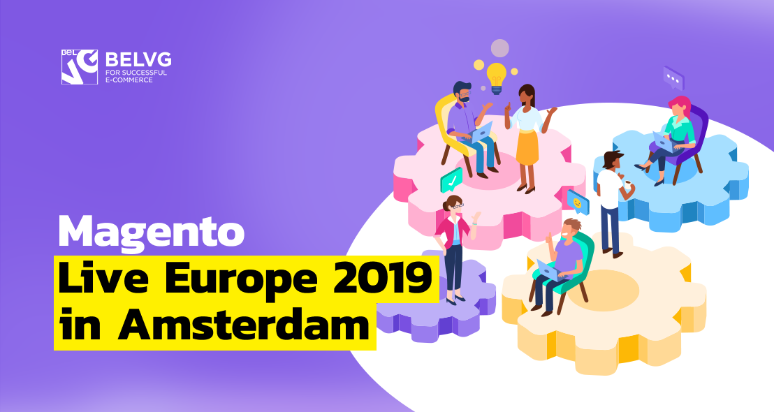 Magento Live Europe 2019 in Amsterdam