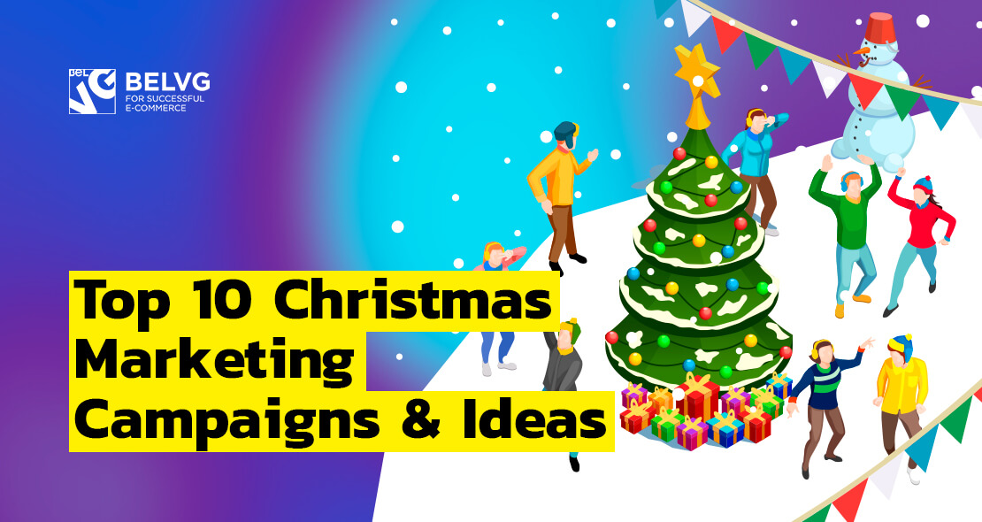 Top 10 Christmas Marketing Campaigns & Ideas